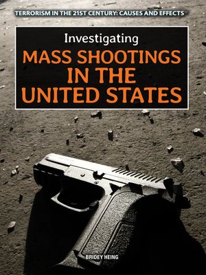 cover image of Investigating Mass Shootings in the United States